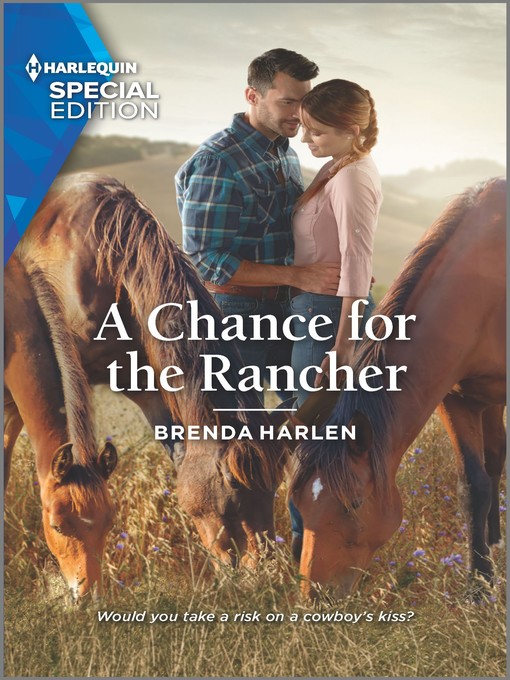 Title details for A Chance for the Rancher by Brenda Harlen - Available